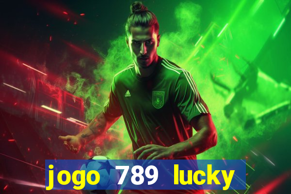 jogo 789 lucky paga mesmo